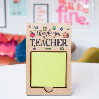 Teacher Appreciation Sticky Note Holder
